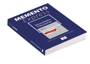 MEMENTO EXPRESS NOVEDADES TRIBUTARIAS 2013