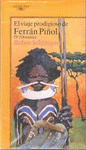 EL VIAJE PRODIGIOSO DE FERRAN PIÑOL IV