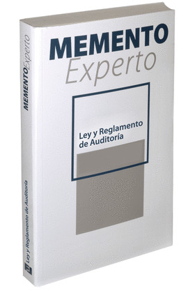 MEMENTO EXPERTO LEY Y REGLAMENTO DE AUDITORIA 2014