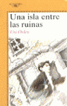 ISLA ENTRE LAS RUINAS, UNA