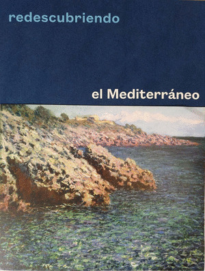 REDESCUBRIENDO EL MEDITERRANEO