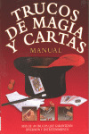 TRUCOS DE MAGIA Y CARTAS. MANUAL