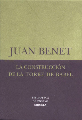 CONSTRUCCION DE LA TORRE DE BABEL, LA /SOBRE LA NECESIDAD DE LA TRAICION