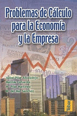 PROBLEMAS DE CALCULO PARA LA ECONOMIA Y LA EMPRESA