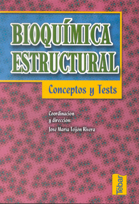 BIOQUIMICA ESTRUCTURADA. CONCEPTOS Y TESTS