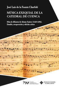 MÚSICA EXEQUIAL DE LA CATEDRAL DE CUENCA