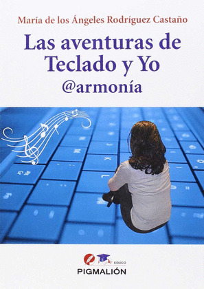 AVENTURAS DE TECLADO Y YO. @ARMONIA
