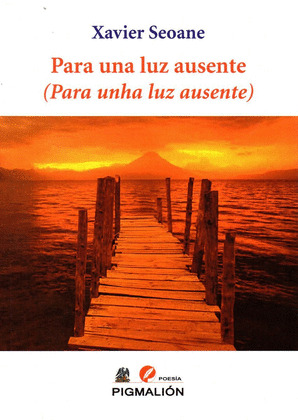 PARA UNA LUZ AUSENTE