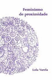 FEMINISMO DE PROXIMIDADE
