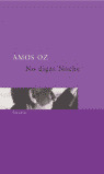 NO DIGAS NOCHE