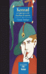 KONRAD. LECTURAS PARA EL VERANO. A PARTIR DE 11 AOOS