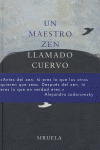 UN MAESTRO ZEN LLAMADO CUERVO