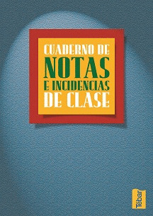 CUADERNO NOTAS E INCIDENCIAS DE CLASE