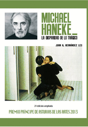 MICHAEL HANEKE: LA DISPARIDAD DE LO TRAGICO
