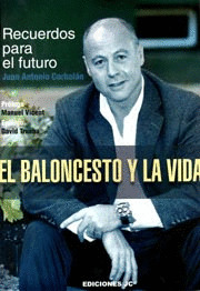 BALONCESTO Y LA VIDA, EL