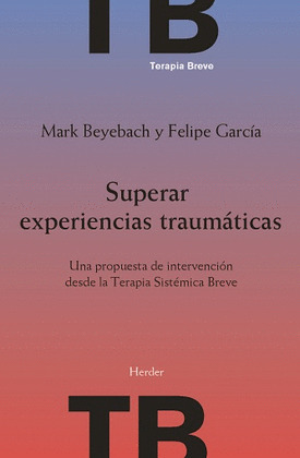 SUPERAR EXPERIENCIAS TRAUMÁTICAS