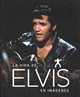 LA VIDA DE ELVIS EN IMAGENES- PARRAGON