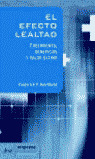 EL EFECTO LEALTAD.CRECIMIENTO,BENEFICIOS