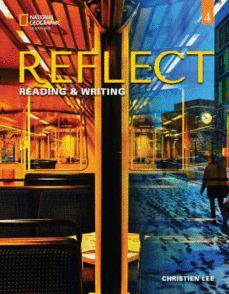 REFLECT READING & WRITING, 4. STUDENT BOOK