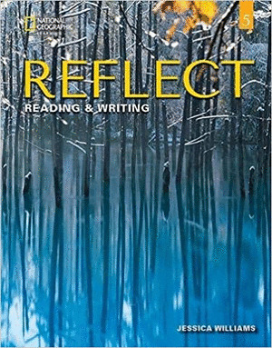 REFLECT 5. READING & WRITING. STUDENT'S BOOK