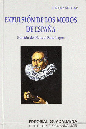 EXPULSION DE LOS MOROS DE ESPAÑA