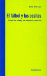 FUTBOL Y LAS CASITAS, EL