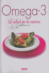 OMEGA-3: LA SALUD EN LA COCINA