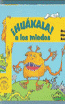 ¡HUAKALA!
