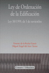 LEY DE ORDENACION DE LA EDIFICACION: LEY 38/1999, DE 5 DE NOVIEMBRE
