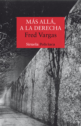 MÁS ALLÁ A LA DERECHA