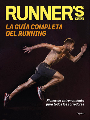 LA GUIA COMPLETA DEL RUNNING (RUNNER'S WORLD)