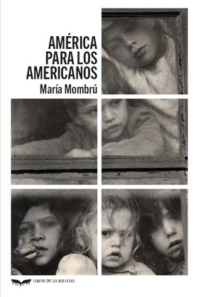AMÉRICA PARA LOS AMERICANOS