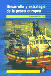 DESARROLLO Y ESTRATEGIA PESCA EUROPEA