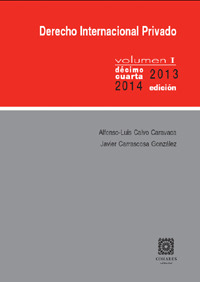 DERECHO INTERNACIONAL PRIVADO, VOLUMEN I (14ª EDICIÓN, 2013-2014)