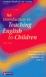 AN INTRODUCTION TO TEACHING ENGLISH TO CHILDREN