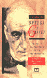 OBRA DE ORTEGA Y GASSET, LA
