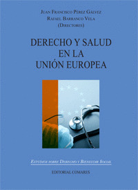 DERECHO Y SALUD EN LA UNION EUROPEA