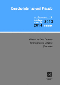 DERECHO INTERNACIONAL PRIVADO. VOLUMEN II (14ª EDICIÓN, 2013-2014)