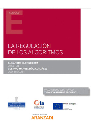 LA REGULACION DE LOS ALGORITMOS (PAPEL + E-BOOK)