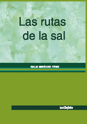 RUTAS DE LA SAL, LAS