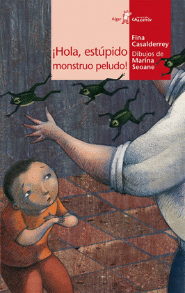 ¡HOLA, ESTÚPIDO MONSTRUO PELUDO!
