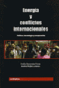ENERGIA Y CONFLICTOS INTERNACIONALES