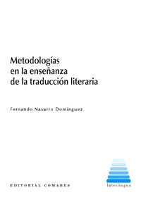 METODOLOGÍA EN LA ENSEÑANZA DE LA TRADUCCIÓN LITERARIA