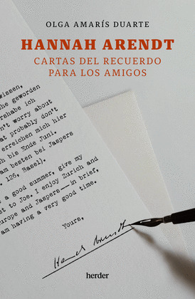 HANNA ARENDT. CARTAS DEL RECUERDO PARA LOS AMIGOS