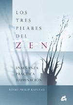 LOS TRES PILARES DEL ZEN