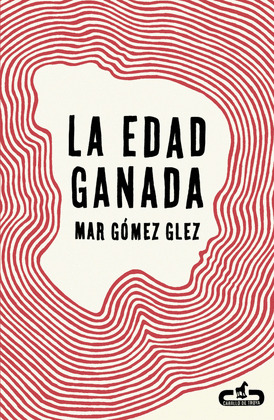 EDAD GANADA, LA