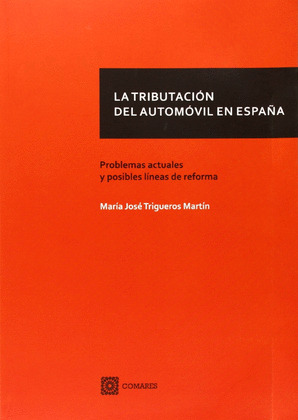 LA TRIBUTACIÓN DEL AUTOMÓVIL ES ESPAÑA