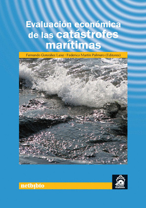 EVALUACIÓN ECONÓMICA DE LAS CATÁSTROFES MARÍTIMAS