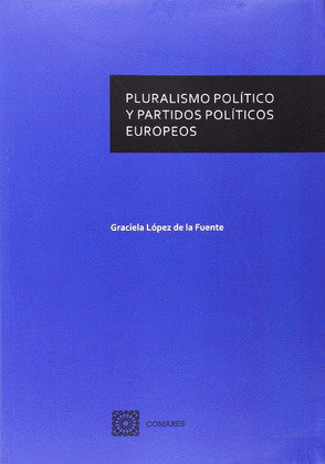 PLURALISMO POLÍTICO Y PARTIDOS POLÍTICOS EUROPEOS