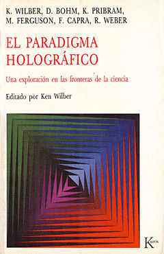 PARADIGMA HOLOGRAFICO, EL